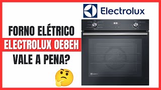 Forno Elétrico de Embutir Electrolux OE8EH é Bom [upl. by Ellahcim475]