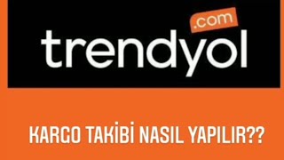 Trendyol Kargo Takibi Nasıl Yapılır❓Kargom Nerede❓ [upl. by Knight]