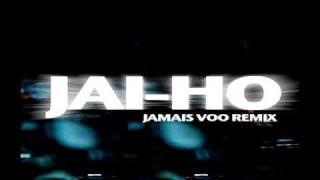 Jai Ho amp So Fine Jamais Voo Dance Remix [upl. by Honniball82]