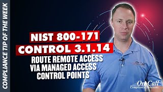 NIST 800171 Control 3114 Route remote access via managed access control points [upl. by Chicoine]