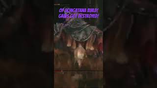 Op Uchigatana build Crush gaius with this Full video out soon eldenring eldenring fromsoft [upl. by Koziel]