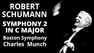 SCHUMANN SYMPHONY 2  BOSTON SO  MUNCH Tanglewood live [upl. by Ytsirk]