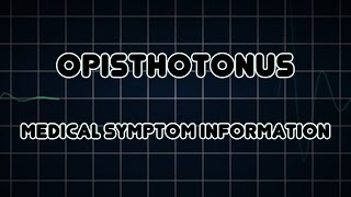 Opisthotonus Medical Symptom [upl. by Amaleta]