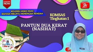 Pantun Dua Kerat Nasihat Tingkatan 1 [upl. by Nuhs]