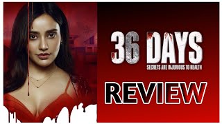 36 days web series review  Neha Sharma Shruti Seth Sharib Hashmi Amruta Khanvilkar [upl. by Stacey]