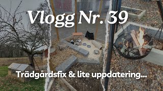 Vlogg Nr 39  Trädgårdsfix amp lite uppdatering [upl. by Laden]