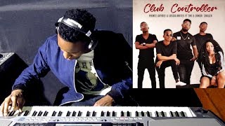 Prince Kaybee amp LaSoulMates ft TNS amp Zanda Zakuza Club Controller Piano Cover [upl. by Randall]