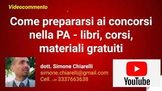 Come prepararsi ai concorsi nella PA  libri corsi materiali gratuiti 29112020 [upl. by Hathcock147]