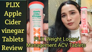 Plix Apple Cider vinegar Tablets Review  weight Loose Tablets  How To Loose Weight [upl. by Milks]