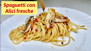 Spaghetti con Alici fresche e Limone [upl. by Rotsen]