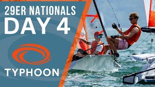 Typhoon 29er Nationals 2024  Day 4 [upl. by Luar]