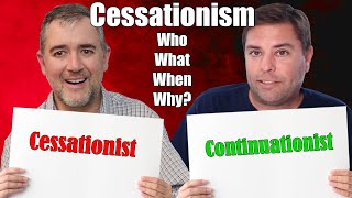 Cessationism What When Who Why This Doctrine Was Developed [upl. by Whitehouse716]