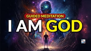 Guided Meditation  I Am God [upl. by Amehsat217]