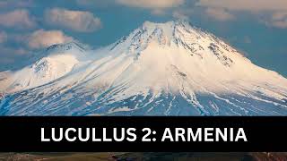 77  Lucullus 2 Armenia [upl. by Anned]