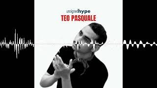 Teo Pasquale  UNSIGNED HYPE [upl. by Viviane873]