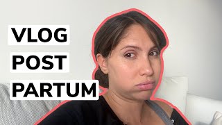 VLOG  mon postpartum  Partie 2 [upl. by Taveda]