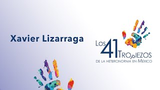 Xabier Lizarraga en los 41 tropiezos de la hateronorma en México [upl. by Ace]