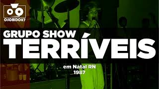 Grupo Show Terríveis em Natal RN 1987 Independência [upl. by Kate]