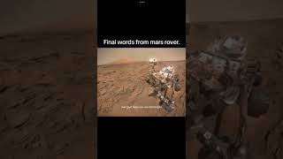 Final words from mars rover [upl. by Gahl476]