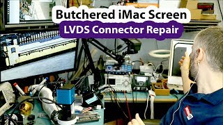 iMac ripped LVDS connector from screen repair  Butchered by another shop [upl. by Somerville]