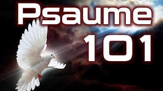 Psaume 101  Psaumes Chapitre 101 HD [upl. by Elnore]