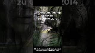 Zurück zum Anfang Sananda engelbotschaft heilung spirituell [upl. by Einama783]