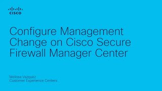 Configure Change Management on FMC [upl. by Tyika]