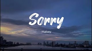 Halsey  Sorry Lyrics [upl. by Daria578]