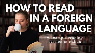 How to Read in a Foreign Language [upl. by Nilcaj]