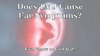 Does TMJ Cause Ear Symptoms [upl. by Richara508]