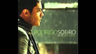 Toda Honra  Rodrigo Soeiro  CD Amor Inexplicável [upl. by Aenel]