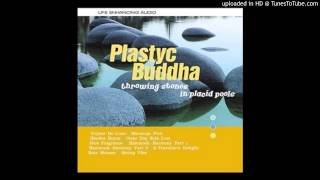 Plastyc Buddha  Bain Mousse [upl. by Lliw220]