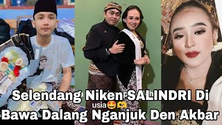 TERBARU NIKEN SALINDRI AKBAR SYAHALAM GO PUBLIK SELENDANG DARI DALANG NGANJUK [upl. by Gault525]