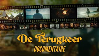 De Terugkeer  Documentaire [upl. by Brag]