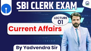 SBI Clerk Exam  Current Affaitrs  Lecture  1  By Yadvendra Sir bankingexams kgs sbiclerk [upl. by Orimlede]