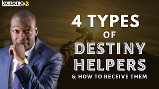 MUST WATCH 4 TYPES OF DESTINY HELPERS amp HOW TO RECEIVE THEM  Apostle Joshua Selman [upl. by Niraa30]