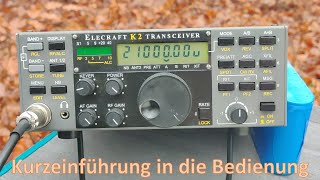 kurze Einführung in die Bedienung des elecraft K2 [upl. by Katee]