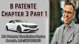 B Patente Driving Licence Chapter 3 Part 1 [upl. by Ayila797]