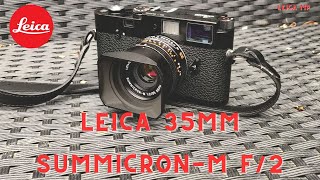 LEICA 35MM BETTER THAN A 50MM Leica 35mm f2 SummicronM review [upl. by Lindblad365]