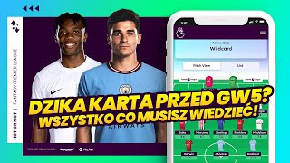 DZIKA KARTA przed GW5 Wszystko co musisz wiedzieć  Hot or Not Fantasy Premier League 2324 [upl. by Ambie815]