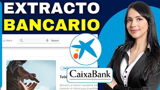 Como SACAR EXTRACTO BANCARIO CaixaBank Guia Completa 2025 [upl. by Sonnnie]