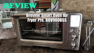 Breville BOV900BSS Smart Oven Air Fryer Pro  Review [upl. by Edaw]