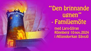 Den brinnande ugnen Familjemöte [upl. by Culley]