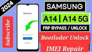 Samsung A14 5G Frp Bypass And Unlock Bootloder And Repair IMEI  With Chimera ToolSubscribe [upl. by Shawn]