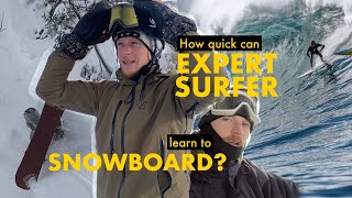 EXPERT SURFER learns to SNOWBOARD in 60 seconds [upl. by Bilac]