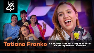 Tatiana Franko confiesa que la dejaron “con los crespos hechos” en Protagonistas De Novela 😅😱 [upl. by Tiertza]