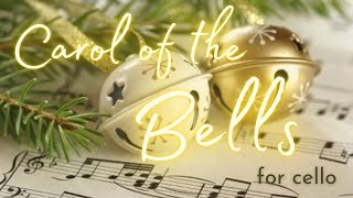 Carol of the Bells cello [upl. by Leahplar581]