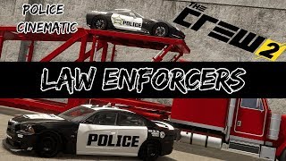 Law Enforcers  The Crew 2 Cop Cinematic [upl. by Abdulla]