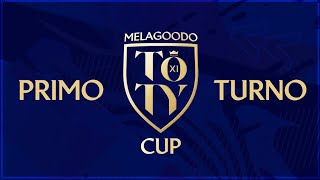 PRIMO TURNO  MELAGOODO TOTY CUP 2021 [upl. by Shepard]