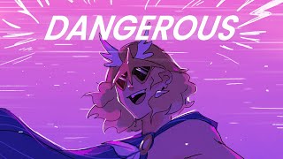 Dangerous  EPIC The Musical ANIMATIC [upl. by Marieann]